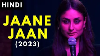 Jaane Jaan / Suspect X (2023) Netflix's Hindi Mystery Thriller Summary + Ending Explained in Hindi