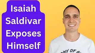 Isaiah Saldivar Exposes HIMSELF