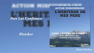 Cantique 2023 - Fais Lui Confiance - Fletcher - ( Cover Espera El Tiempo De Dios - Isaac Valdez )