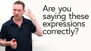 14 Expressions Even Native English Speakers Get Wrong