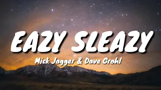 Mick Jagger - Eazy Sleazy (Dave Grohl) (Lyrics)