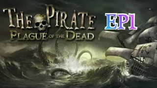 The Pirate Plague of the Dead Gameplay | A Fresh Start | Ep 1