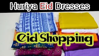 Huriya ke EID Dresses / Eid Shopping