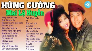 Hùng Cường - Mai Lệ Huyền | Song Ca Nhạc Vàng Hải Ngoại Chọn Lọc Hay Nhất