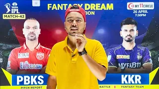 KKR vs PBKS Dream11 Prediction | KKR vs PBKS Dream11 Team | Dream11 | IPL 2024 Match - 42 Prediction