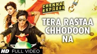 Tera Rastaa Chennai Express Full Video Song HD | Shahrukh Khan, Deepika Padukone