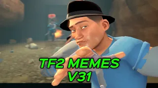 TF2 MEMES V31