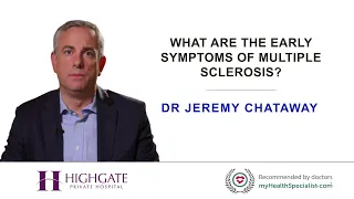 What are the early symptoms of multiple sclerosis?