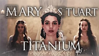 Mary Stuart  «Titanium»