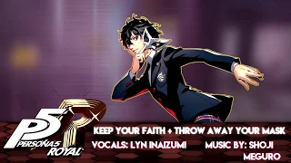 Persona 5 Royal - Keep Your Faith + Throw Away Your Mask (Combined)