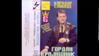 Gordan Krajisnik - Ubice te tvoji - (Audio 1993)