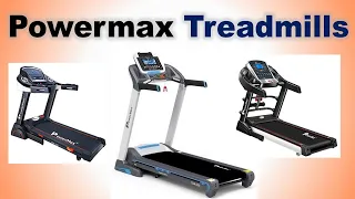 Powermax Treadmills in India with Price | Best Treadmill for Home Use in India