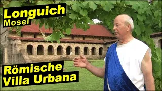 LONGUICH/Mosel (D). Die Römische villa urbana romana. Eine Führung mit Jakob Krewer (anno 2007)