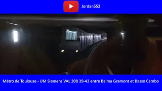 Métro de Toulouse - UM Siemens VAL 208 39-43 entre Balma Gramont et Basso Cambo