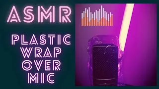 ASMR plastic wrap over microphone, relax, sleep sounds. No talking. Strong tingling ASMR sounds