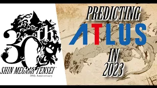 Here is WHAT TO EXPECT from ATLUS in 2023 (Shin Megami Tensei 30th & MORE)