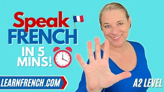 Learn to SPEAK FRENCH in 5 minutes - a dialogue for A2 level in French!