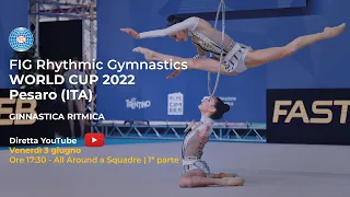 Pesaro - FIG Rhythmic Gymnastics World Cup - All-around a Squadre (1ª parte)