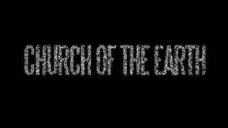 Church Of The Earth Series .02