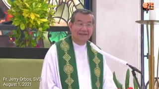 Fr. Jerry Orbos, SVD | Homily | Holy Mass | August 1, 2021