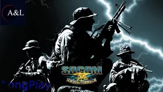 PSP - SOCOM - U.S. Navy SEALs Fireteam Bravo 3 - LongPlay [4K:60FPS]🔴