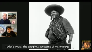 The Spaghetti Westerns Podcast #27 - Mario Brega