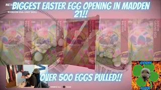BIGGEST EASTER EGG OPENING IN MADDEN 21 WITH OVER *500 EGGS PULLED*!! 5K SUBS GIVEAWAY + CODY LUCK!!
