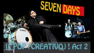 Seven Days - Giovanni Giorgi - IL POP (CREATIVO) ! Act 2