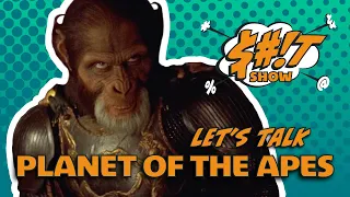 Sh*t Show Podcast: Planet of the Apes (2001)