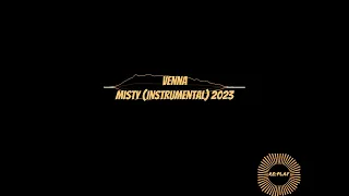 Venna | Misty (Instrumental) 2023
