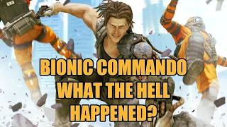 What The Hell Happened To Bionic Commando?