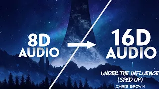 Chris Brown - Under The Influence [16D AUDIO | NOT 8D]🎧 | Sped Up | Tiktok Remix
