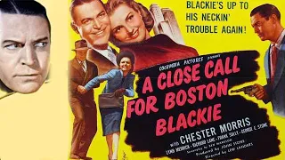 A CLOSE CALL FOR BOSTON BLACKIE (1946)