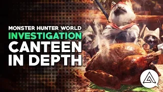 Monster Hunter World | The Canteen, Cooking & Food Skills in Depth