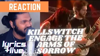 SOUTH AFRICAN REACTION TO Killswitch engage The Arms of Sorrow (lyrics)+ LIVE