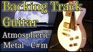 Atmospheric Metal [C#m] - Guitar Backing Track