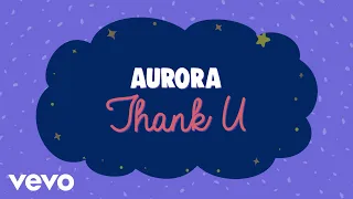 AURORA - Thank U (Lyric Video)