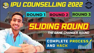 IPU SLIDING ROUND - FULL PROCESS EXPLAINED || THE MIRACLE ROUND