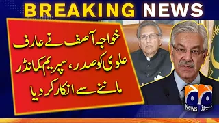 BREAKING NEWS: Khawaja Asif refuses to accept Arif Alvi as President, Supreme Commander | NAB Bill