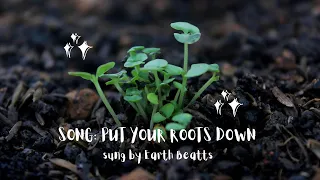 Put Your Roots Down - song