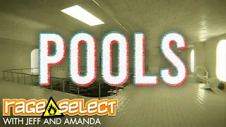 POOLS (The Dojo) Let's Play