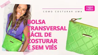 COSTURANDO uma BOLSA TRANSVERSAL FÁCIL SEM VIÉS - Passo a passo DESCOMPLICADO | Aula Ao Vivo 🔴