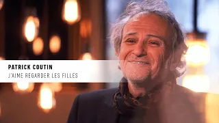 Patrick Coutin " J'aime regarder les filles  "— La vie secrète des chansons — André Manoukian