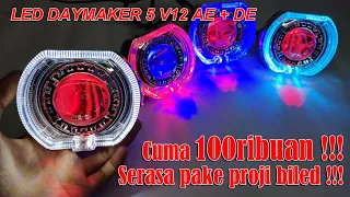 Review LED Daymaker 5 V12 AE + DE Murah Meriah !!!