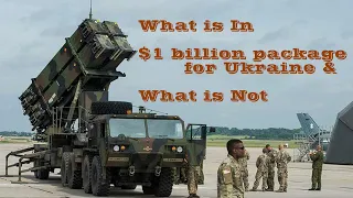 What is In $1 billion package for Ukraine and What Is Not?