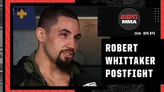 Robert Whittaker reflects on his loss to Israel Adesanya at UFC 271 | ESPN MMA