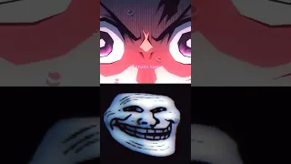 Demon Slayer Edit [Troll Face]