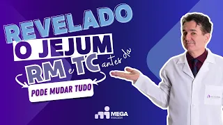 Por que é necessário fazer jejum antes da Ressonância e Tomografia?