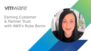 Earning Customer and Partner Trust with AWS's Ruba Borno