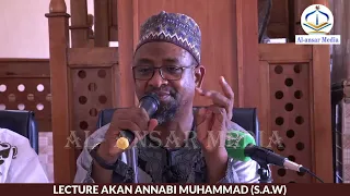 LECTURE AKAN ANNABI MUHAMMAD (S.A.W) || Dr. Abdallah Usman Gadon Kaya